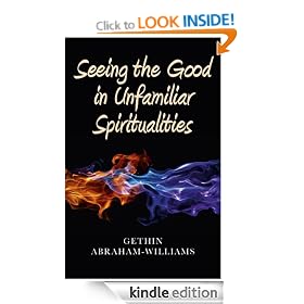 Seeing the Good in Unfamiliar Spiritualities