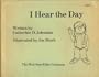 I Hear the Day (Workbook)