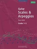 Guitar Scales and Arpeggios: Grades 1-5
