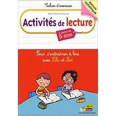 Activit�s de lecture : Pour s'entra�ner � lire avec Lila et No�