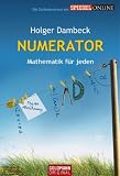 Numerator: Mathematik f�r jeden - Holger Dambeck