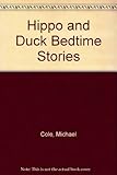 Hippo and duck bedtime stories