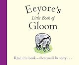 Eeyore's little book of gloom