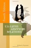 U.S.-Latin American Relations