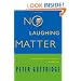 No Laughing Matter