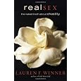 Real Sex: The Naked Truth about Chastity