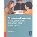 Comment r�ussir � travailler avec presque tout le monde : Trois �tapes pour venir rapidement � bout des probl�mes relationnels insolubles