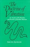 The Doctrine of Vibration: An Analysis of the Doctrines and Practices of Kashmir Shaivism (Suny Series in the Shaiva Traditions of Kashmir)