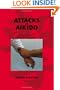 Attacks in Aikido: How to do Kogeki, the Attack Techniques