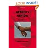 Attacks in Aikido: How to do Kogeki, the Attack Techniques