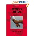 Attacks in Aikido: How to Do Kogeki, the Attack Techniques