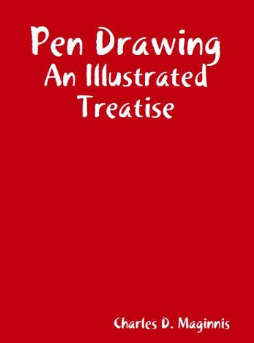 Pen Drawing. An Illustrated Treatise