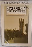 Oxford in the twenties : recollections of five friends