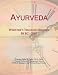 Ayurveda: Webster's Timeline History, 50 BC - 2007