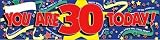 Review Expression factory  / Giant Banners | You Are 30 Today Giant Banner