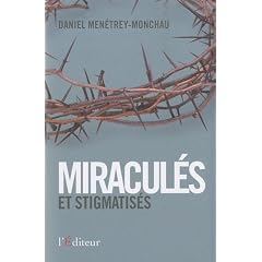 Miracul�s et stigmatis�s