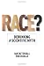 Race?: Debunking a Scientific Myth (Texas A&M University Anthropology Series) Race?: Debunking a Scientific Myth (Texas A&M University Anthropology Series)