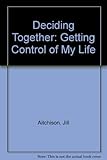 Getting control of my life