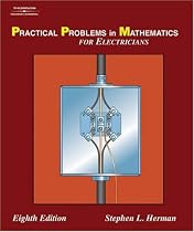 Practical Problems in Mathematics for Electricians, 8E (Practical Problems in Mathematics Series)