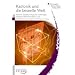 Radionik und die beseelte Welt - Radionik, Quantum-Response-Technologie, Energetik, Biokommunikation und Bewusstseinstechnologie in Theorie und Praxis