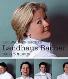 Produkt-Bild: Landhaus Bacher: Das Kochbuch