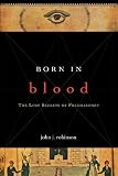 Born in Blood Born in Blood