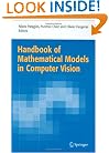 Handbook of Mathematical Models in Computer Vision