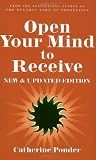 Open Your Mind to Receive - NEW & UPDATED