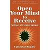 Open Your Mind to Receive - NEW & UPDATED