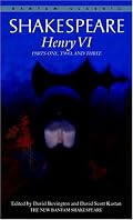 Henry VI: Parts I, II, and III (Bantam Classic)