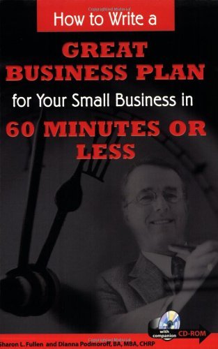 How to Write a Great Business Plan for Your Small Business in 60 Minutes or Less