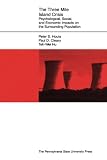 The Three Mile Island Crisis: Psychological, Social, and Economic Impacts on the Surrounding Population