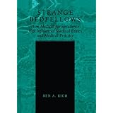 strange bedfellows how medical jurisprudence has influenced medical ethics and medical practice