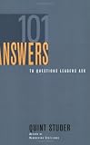 101 Answers to Questions Leaders Ask