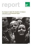 No change in sight : the situation of religious minorities in post-Mubarak Egypt
