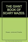 The giant book of scary mazes