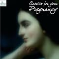 Classics for your Pregnancy - Pregnancy Classical Music for Relaxation and Meditation