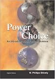 Power & Choice: An Introduction to Political Science with Powerweb; MP