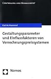 Produkt-Bild: Gestaltungsparameter und Einflussfaktoren von Verrechnungspreissystemen