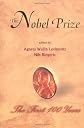 The Nobel Prize: The First 100 Years