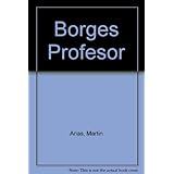 borges profesor spanish edition