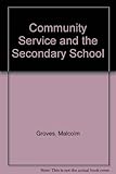 Community service and the secondary school