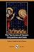 The Two Lovers of Heaven: Chrysanthus and Daria (Dodo Press)