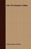  : Life Of Schuyler Colfax