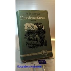 Das siebte Kreuz : ein Roman aus Hitlerdeutschland