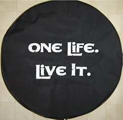 SpareCover&reg; Brawny Series - 32" -33" One Life. Live it. Spare Tire Cover