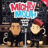 MIGHTY FRESH 2ND��2����/MIGHTY MOUTH