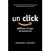 Un click: Jeff Bezos y el auge de amazon.com