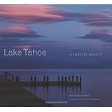 lake tahoe a fragile beauty