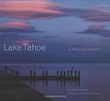 Search : Lake Tahoe: A Fragile Beauty